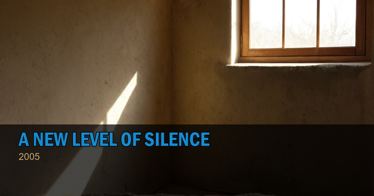 A New Level of Silence