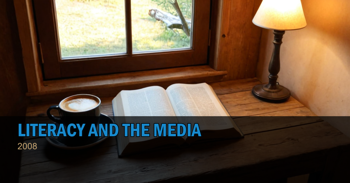 Literacy And The Media
