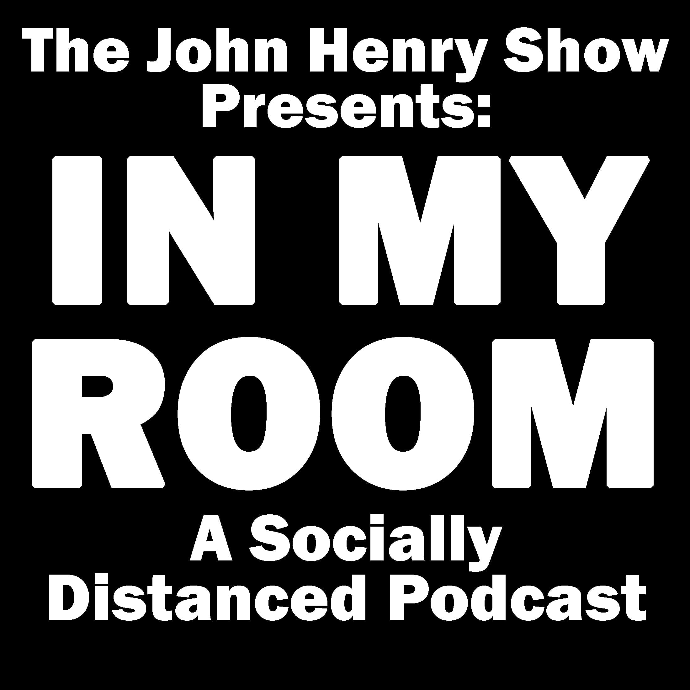 In My Room S1E03 – Who Is John Henry? Plus Matt Gaetz & More
