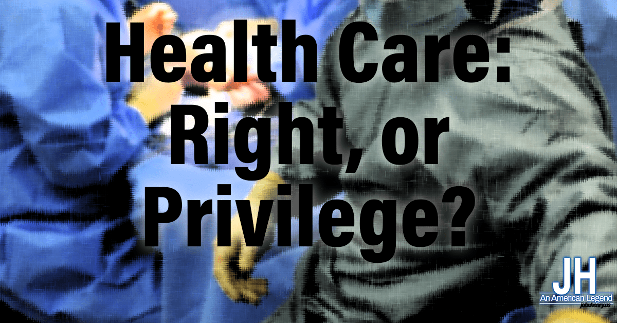 Health Care A Right?