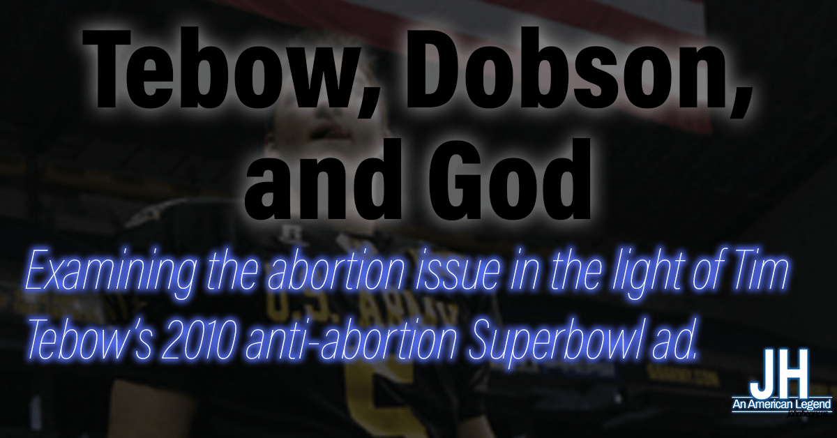 Tebow, Dobson, and God