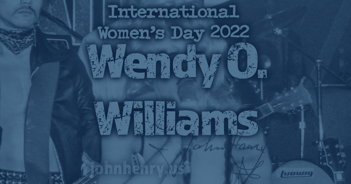 International Women’s Day: Wendy O. Williams